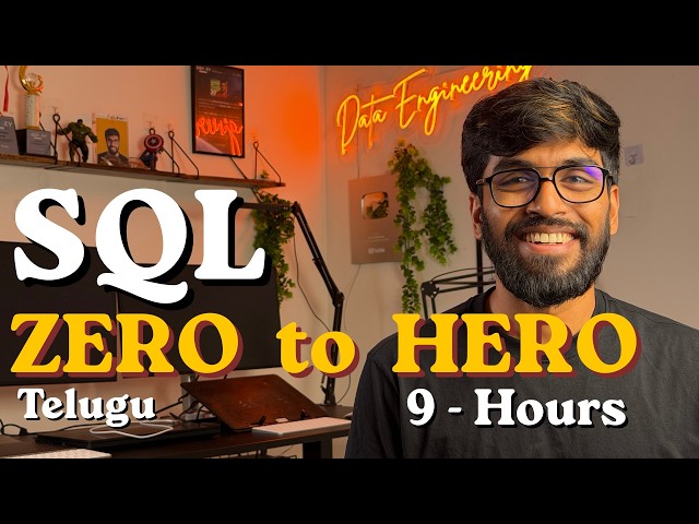 SQL Full Course in Telugu — Zero to Advanced | 8 Hour Complete Masterclass