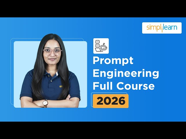 Prompt Engineering Full Course 2026 | Generative AI | Prompt Engineering Tutorial| Simplilearn