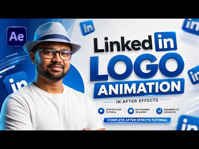 LinkedIn Logo Animation | Complete After Effects Tutorial