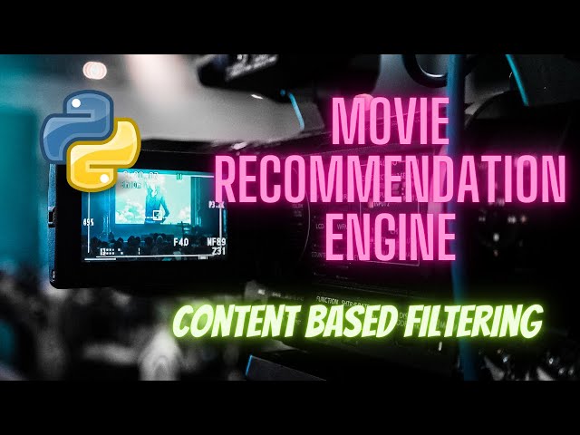 Movie Recommendation Engine (Content Based Filtering) | Machine Learning | Python