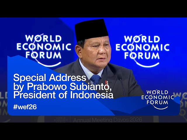Special Address by Prabowo Subianto, President of Indonesia | WEF Annual Meeting 2026