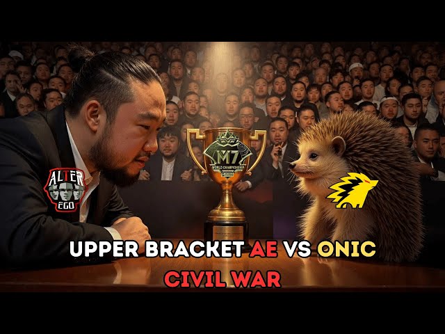 UPPER BRACKET AE VS ONIC - CIVIL WAR!!