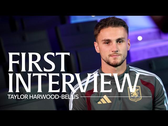 "I'm so proud to join a club like Villa" 🥹 | Taylor Harwood-Bellis | FIRST INTERVIEW