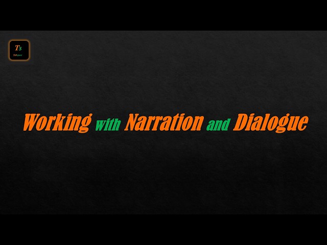 Working with Narration and Dialogue | Graphics and Multimedia - Tabspace