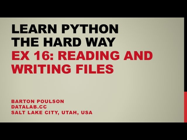 Learn Python the Hard Way - Ex 16 - Reading and Writing Files