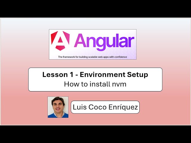 Angular - Lesson 1 - Environment Setup - How to install nvm