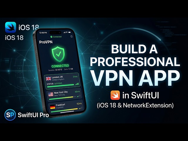 How to Build a Secure VPN App in Swift (Full Source Code & UI)