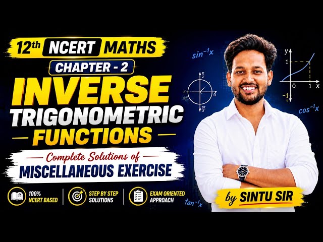 Class 12th NCERT Maths | Ch - 2 Inverse Trigonometric functions | Miscellaneous Ex - Solution # Math