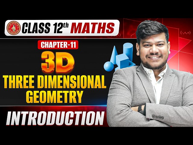 Class 12th Math Chapter 11 | Three Dimensional Geometry Class 12 Bihar board | त्रि-विमीय ज्यामिति |