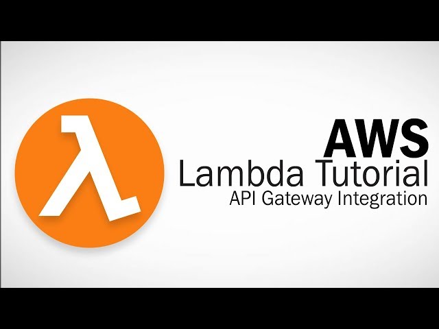 AWS Lambda Tutorial - API Gateway Integration