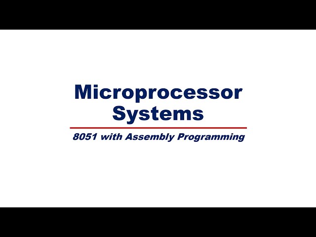Introduction to 8051 Microcontroller with Assembly Programming