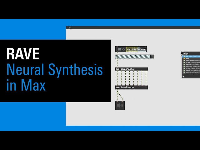 IRCAM Tutorials / RAVE - Neural Synthesis in Max