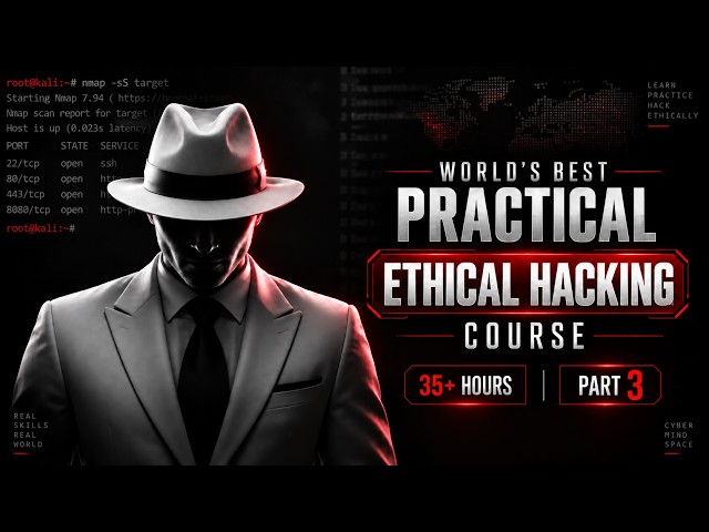 Practical Ethical Hacking FULL COURSE 🔥 | Final Part 3 | Hands-On Training