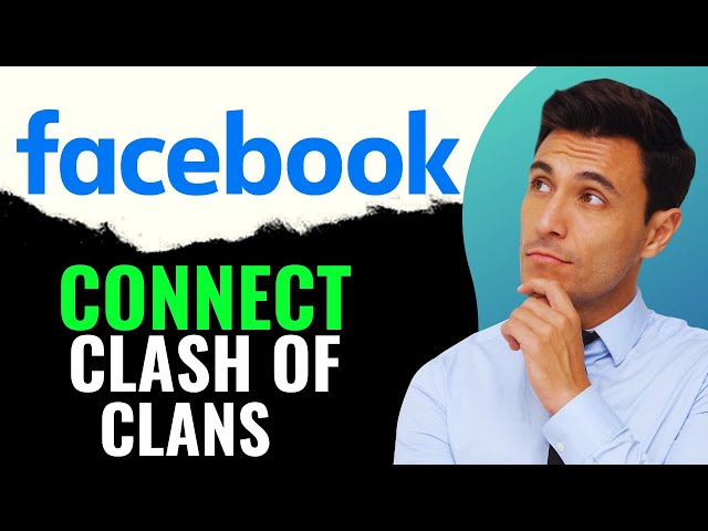 How to Connect Clash of Clans with Facebook(2024)