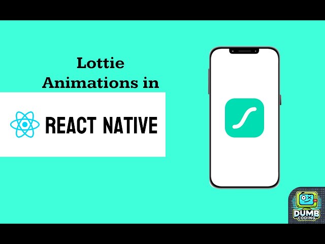 Lottie in React Native: Smooth Animations Made Easy!