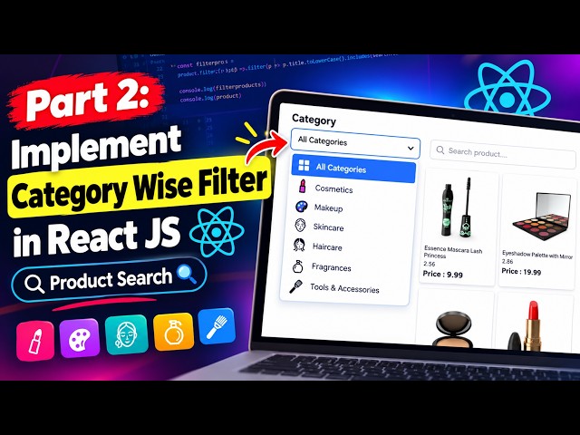 Part 2: Implement Category Wise Filter in React JS | Product Search 🔍