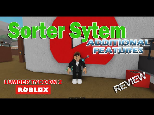Sorter System Additional Features - ROBLOX | Lumber Tycoon 2