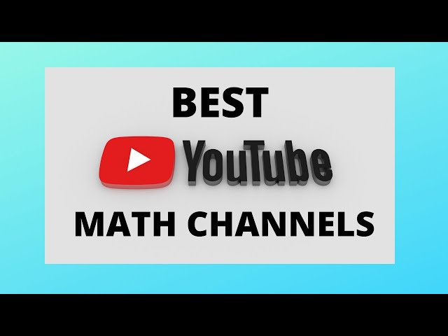 Best YouTube math channels