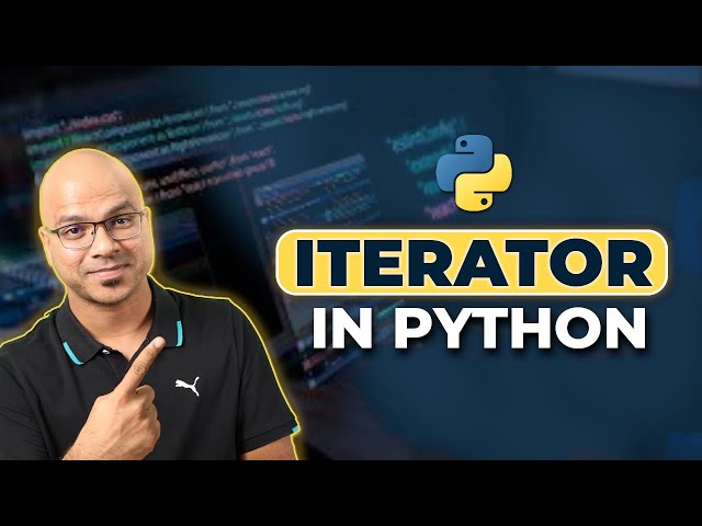 #61 Python Tutorial for Beginners | Iterator