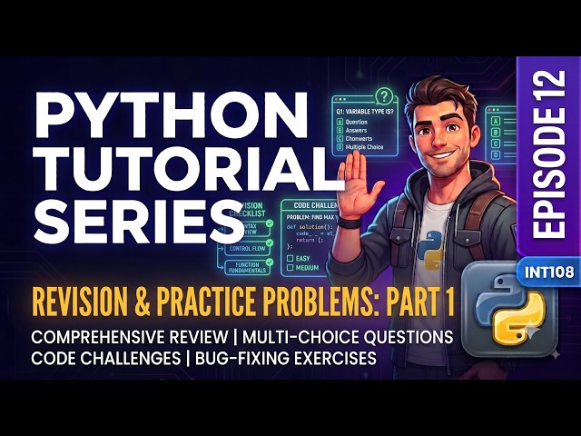 Python Tutorial Series #12 | Ultimate Python Revision & Practice Problems (Part 1)