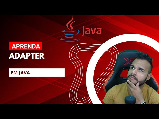 Adapter: Uma Abordagem Prática com Java