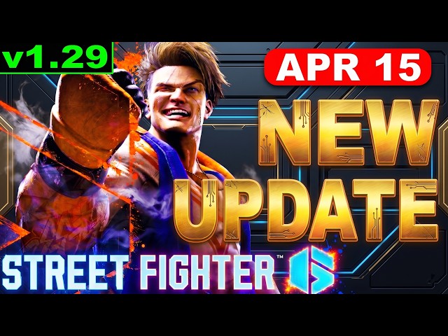 Street Fighter 6 Update 1.29 Patch - Alex Arrives + JP & Bison Changes You NEED to Know!