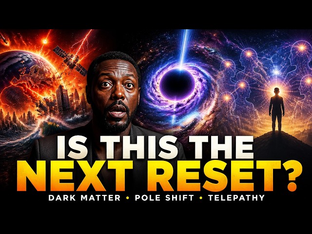 Earth Reset, Dark Matter & Telepathy Explained | The Future of Humanity Revealed