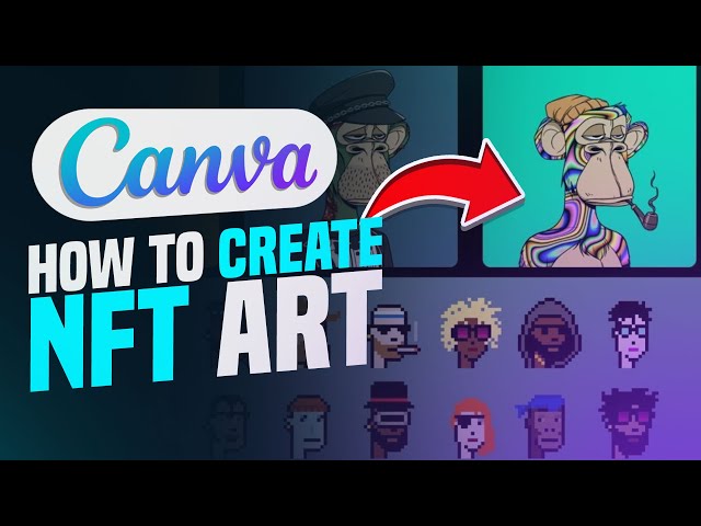 How To Create Canva NFt Art | Detailed Guide (2022)