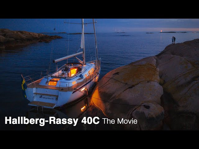 Hallberg Rassy 40C – The Movie