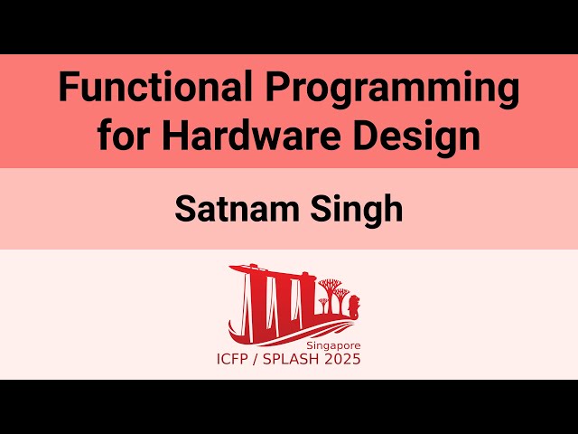 [ICFP'25] Functional Programming for Hardware Design