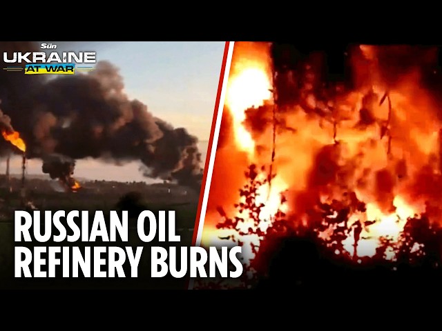 Ukrainian attack drones blitz another Russian oil refinery in huge blow to Putin