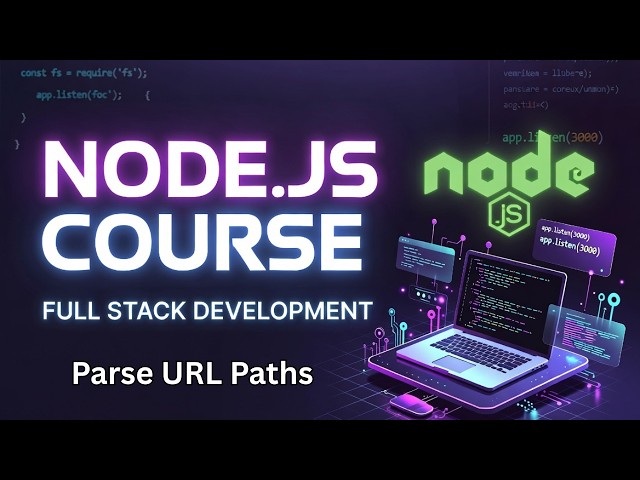 Node.js URL Parsing & Path Handling Explained | Beginner to Advanced (Bangla)