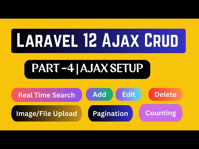 Laravel 12 Ajax Crud Tutorial | Ajax and jQuery Setup | Part -4