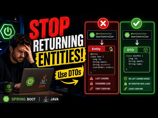 Stop Returning JPA Entities from Your Controllers | Use DTOs Instead