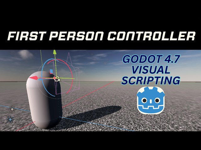 How to Make 3D First Person Controls using Godot 4.7 Visual Scripting
