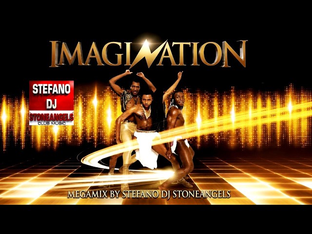 IMAGINATION GREATEST HITS MEGAMIX BY STEFANO DJ STONEANGELS #imagination #mix #megamix #playlist