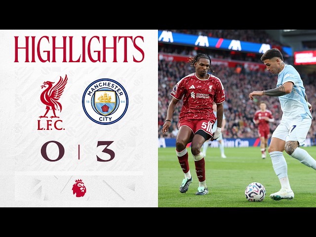 Key Highlights: Liverpool 0-3 Man City | 10 men Reds defeated