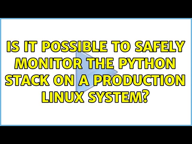 Is it possible to safely monitor the Python stack on a production Linux system?