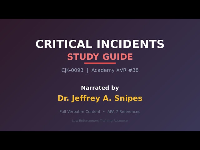 Critical Incidents Study Guide