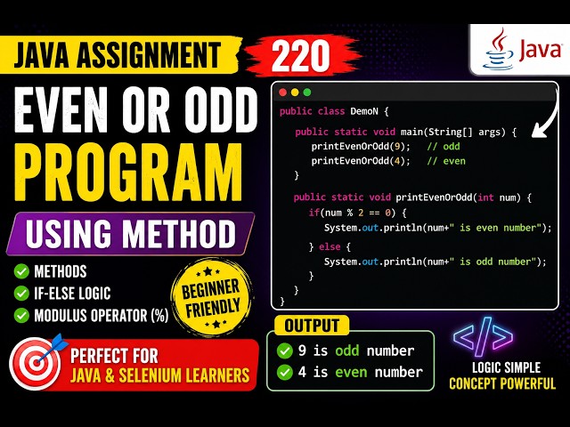 220. Java Assignment - Method printing given number is even or odd (Selenium Java 2026)