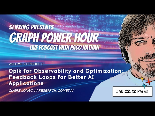 GPH Vol 2 Ep 3: Opik for Observability and Optimization: Feedback Loops for Better AI Applications