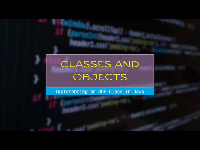 Implementing an OOP Class in Java