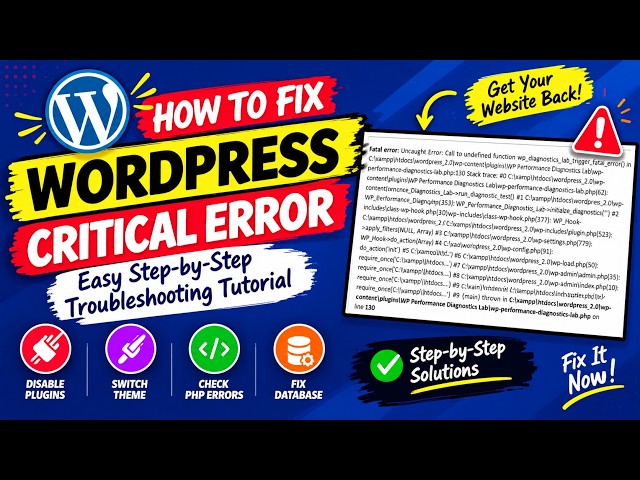 How to Fix WordPress Critical Error – Easy Step-by-Step Troubleshooting Tutorial
