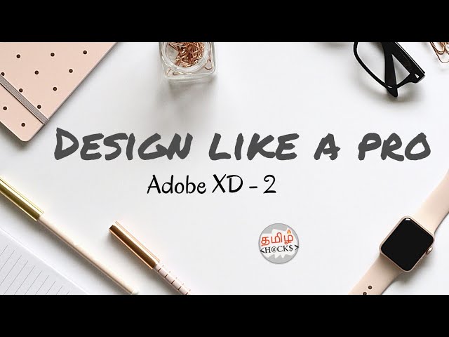 Learn Adobe Xd in tamil | design like a pro | very simple and easy | Tamil hacks
