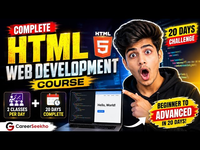 Learn HTML in 20 Days 🚀 | Complete Web Development Course for Beginners | CareerSeekho