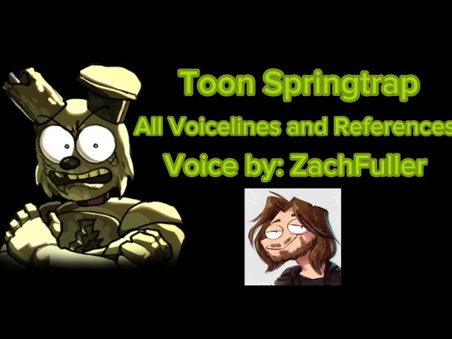 Bite By Night Toon Springtrap All Voicelines and References! [Voice By @ZachFuller] 