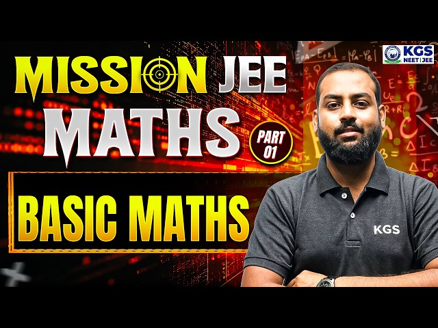 Mission JEE Maths | Basic Maths Complete Chapter Part-1| JEE Main & Advanced 2027 | By Divyanshu Sir
