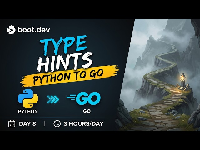 Boot.dev Journey Day 8: Type Hints | Python - Go