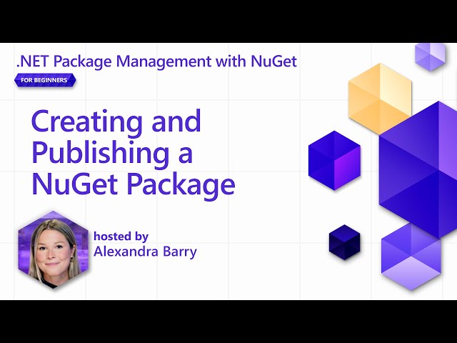 Creating and Publishing a NuGet Package [Pt 3] | NuGet for Beginners