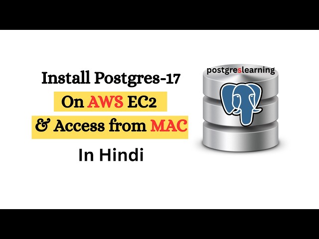 Postgres 17 installation and access Mac terminal | Postgres-17 on EC2 | MAC M2 & M3